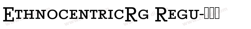 EthnocentricRg Regu字体转换